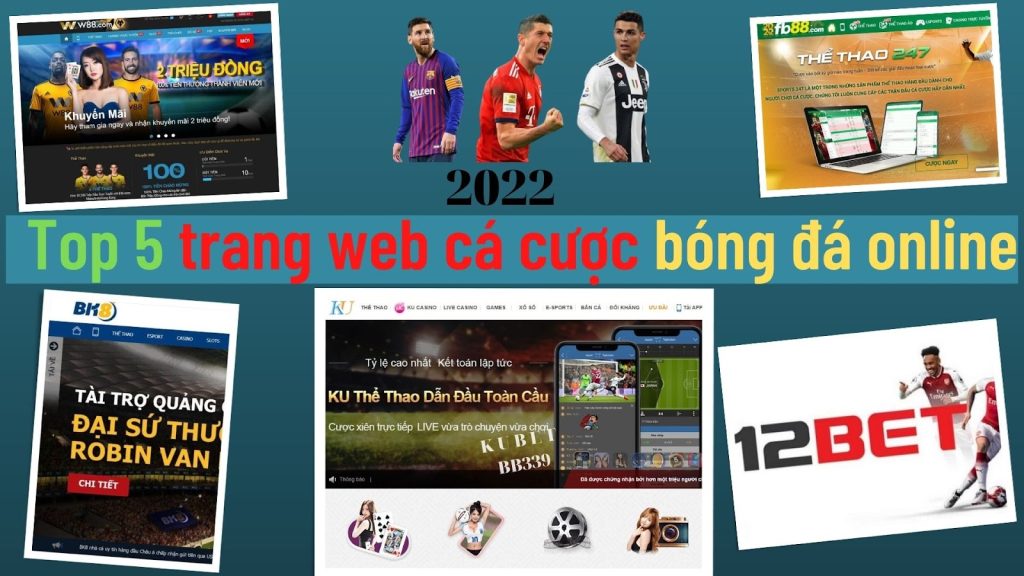 Top 5 trang web cá cược bóng đá online uy tín nhất năm 2022