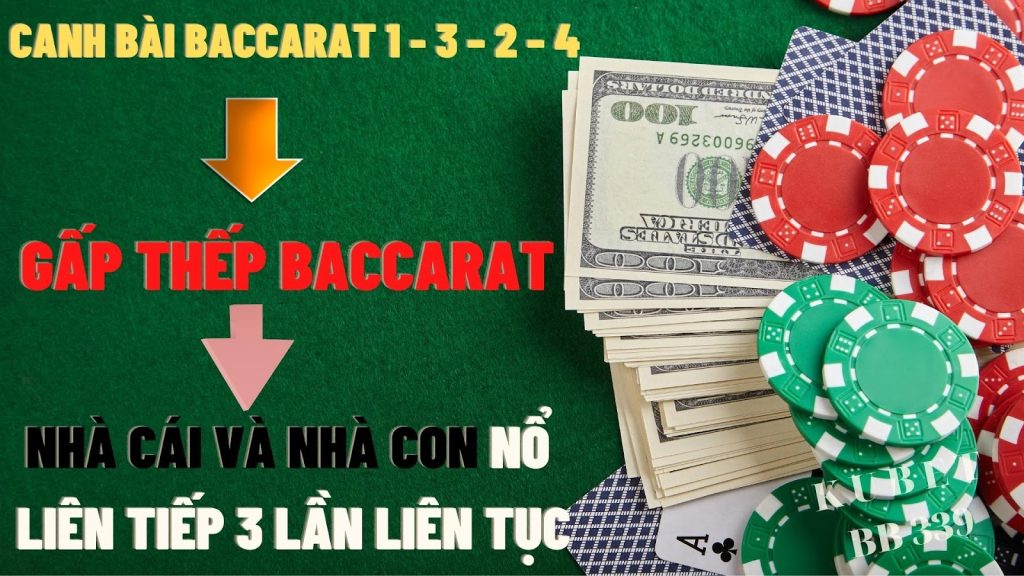 Phương pháp chơi baccarat tỉ lệ thắng cao