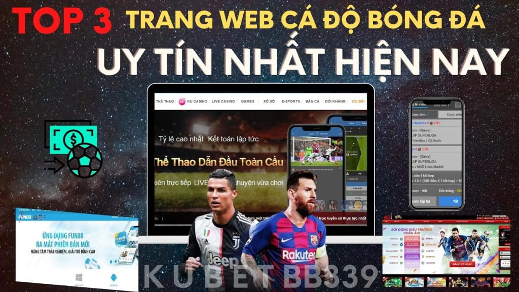 Top #3 trang Web cá độ bóng đá qua mạng uy tín nhất Việt Nam hiện nay 
