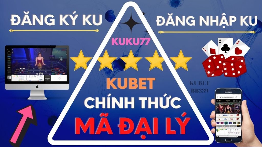 KUKU77 - CUBET77 - Trang chủ Kubet - Đăng ký, Đăng nhập Ku